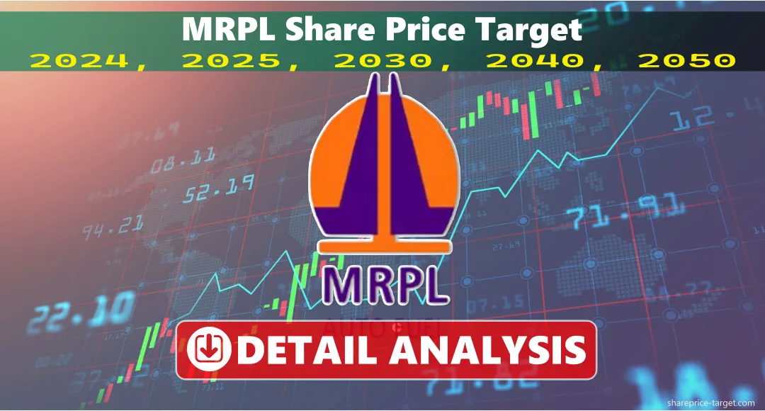 MRPL Share Price Target 2025, 2030, 2040, 2050