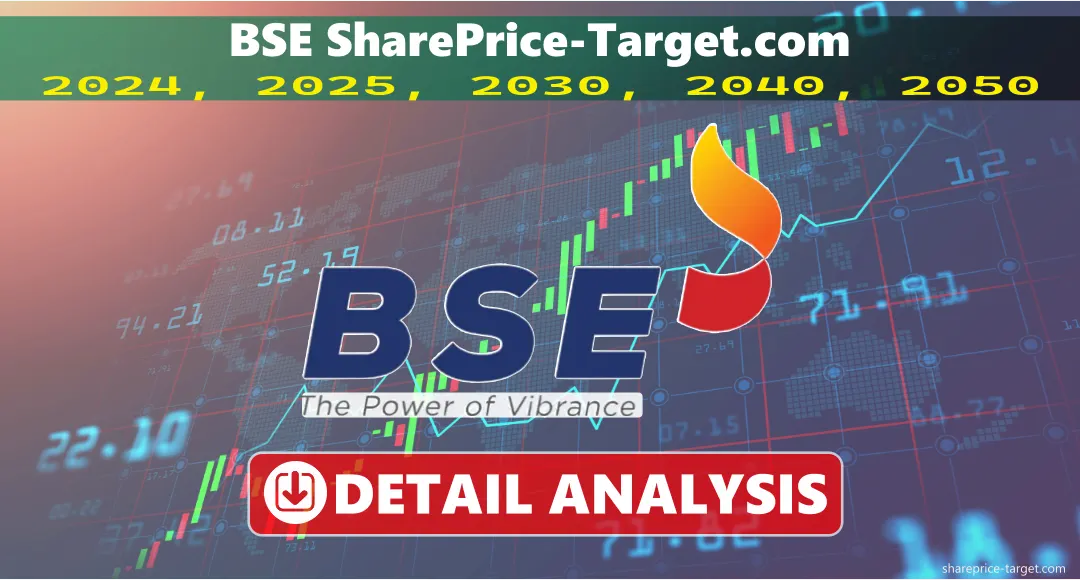 BSE Share Price Target 2025, 2026, 2030, 2040, 2050