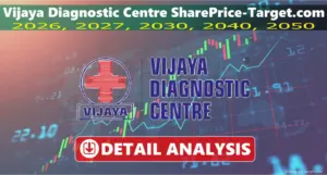 Vijaya Diagnostic Centre share price target